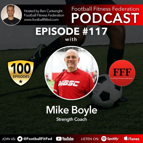 Stream episode #117 "Mithridatism" With Mike Boyle by Football Fitness Federation podcast | Listen online for free on SoundCloud